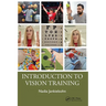 Introduction to Vision Training