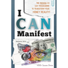 I CAN Manifest: The Proven 33-Day Programme to Transform your Financial Reality