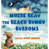 Where Beau the Beach Bunny Burrows: A Beachside Bunny Journey on Florida's Space Coast