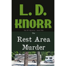 The Rest Area Murder: The RV Mysteries Book Two