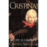 Cristina!: My Life as a Blonde
