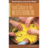 Food Culture in the Mediterranean