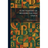 A Dictionary of Modern English Usage