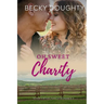Oh Sweet Charity: Seven Virtues Ranch Romance Book 3