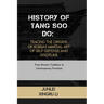 History of Tang Soo Do: Tracing the Origins of Korea's Martial Art of Self-Defense and Discipline: From Ancient Traditions to Contemporary Practices