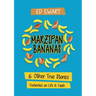 Marzipan Bananas: And Other True Stories: Footnotes on Life and Faith
