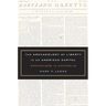 The Archaeology of Liberty in an American Capital: Excavations in Annapolis