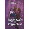 Purple Scales & Coffee Tales: A Scales & Steam Novella