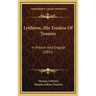 Lyttleton, His Treatise Of Tenures: In French And English (1841)