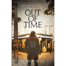 Out of Time: The Dream Traveler Book One