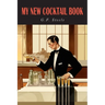 My New Cocktail Book