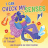 I Can Check My Senses (The Power of Thought): Strategies for Kids' Well-Being