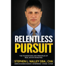 Relentless Pursuit: The Foundation and Principles of Real Estate Investing