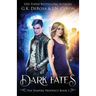 Dark Fates: The Vampire Prophecy Book 1