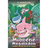 The Miocene Megalodon