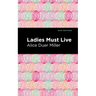 Ladies Must Live