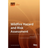 Wildfire Hazard and Risk Assessment