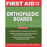 First Aid for the Orthopaedic Boards, Second Edition