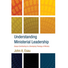 Understanding Ministerial Leadership