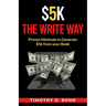 $5k The Write Way