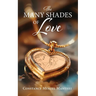 The Many Shades of Love