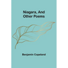 Niagara, and Other Poems