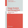Image Analysis and Recognition: 6th International Conference, ICIAR 2009, Halifax, Canada, July 6-8, 2009, Proceedings