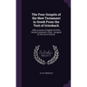 The Four Gospels of the New Testament in Greek From the Text of Griesbach: With a Lexicon in English of All the Worlds Contained in Them: Designed for