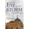 In the Eye of the Storm: Middle Eastern Christians in the Twenty-First Century