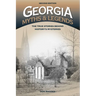 Georgia Myths and Legends: The True Stories Behind History's Mysteries