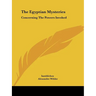 The Egyptian Mysteries: Concerning The Powers Invoked