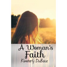 A Woman's Faith