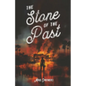 The Stone of the Past