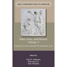 John, Jesus, and History, Volume 3: Glimpses of Jesus through the Johannine Lens