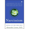 Narcissism: Denial of the True Self