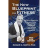 The New Blueprint for Fitness - Mud Run Edition: 10 Power Habits for Transforming Your Body