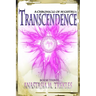 Transcendence: Book Three: Chronicles of M'Gistryn