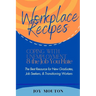 Workplace Recipes: Coping with Unemployment and the Job You Hate