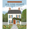We Are Home When We're Together: Trusting God Through Life's Changes