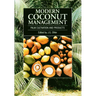 Modern Coconut Management: Palm Cultivation and Products