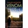 VENOM ON THE LEVELS an addictive crime thriller full of twists