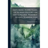 Exploring 10,000 Years of Human History on Ebey's Prairie, Whidbey Island, Washington
