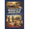 Memoirs of an Average Man: Tell Me A Story