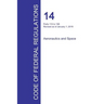 Code of Federal Regulations Title 14, Volume 3, January 1, 2016