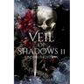 Veil of Shadows II