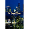 In Good Time