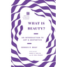 What Is Beauty?: An Introduction to Art and Aesthetics