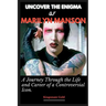 Uncover the Enigma of Marilyn Manson: A Journey Through the Life and Career of a Controversial Icon