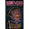 Born to Be Weird: DeMented Fantasy and Bizarro Horror