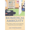 Biomedical Ambiguity: Race, Asthma, and the Contested Meaning of Genetic Research in the Caribbean